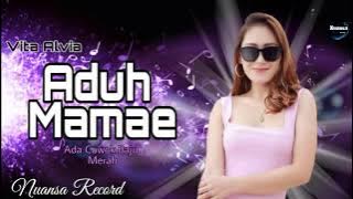 Aduh Mamae - Vita Alvia 🎵 Tiktok Ada cowok Baju Merah (Nuansa Record)