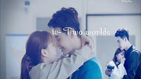 || W - Two Worlds 더블유 MV || Let me love you