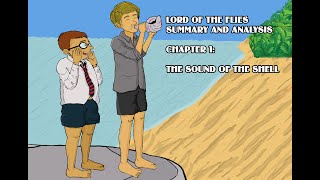 Lord of the Flies Summary and Analysis  Chapter 1: The Sound of the Shell