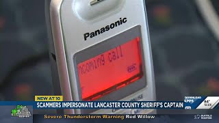 Phone scammers impersonate Lancaster County Sheriff’s captain