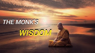 The Monk’s Wisdom: A Motivational Story of Peace & Mindfulness 