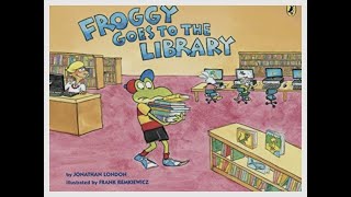 Froggy Goes to the Library