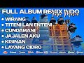 Dj wirang full album remix paling enak 2023