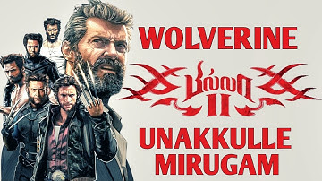 Wolverine meets Unakkulle Mirugam | A TPMS Edits