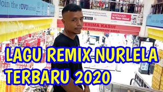 LAGU JOGET AMBON TERBARU MINANG REMIX NURLELA 2020