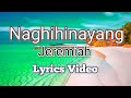 Naghihinayang - Jeremiah (Lyrics Video)