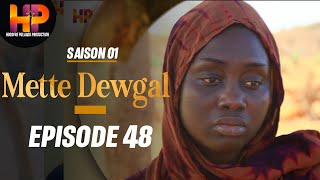 Série -METTE DEWGAL-Episode 48-Saison 1