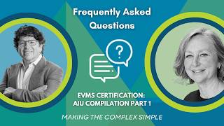 Frequently Asked Questions - EVMS Certification: AIU Compilation Part 1