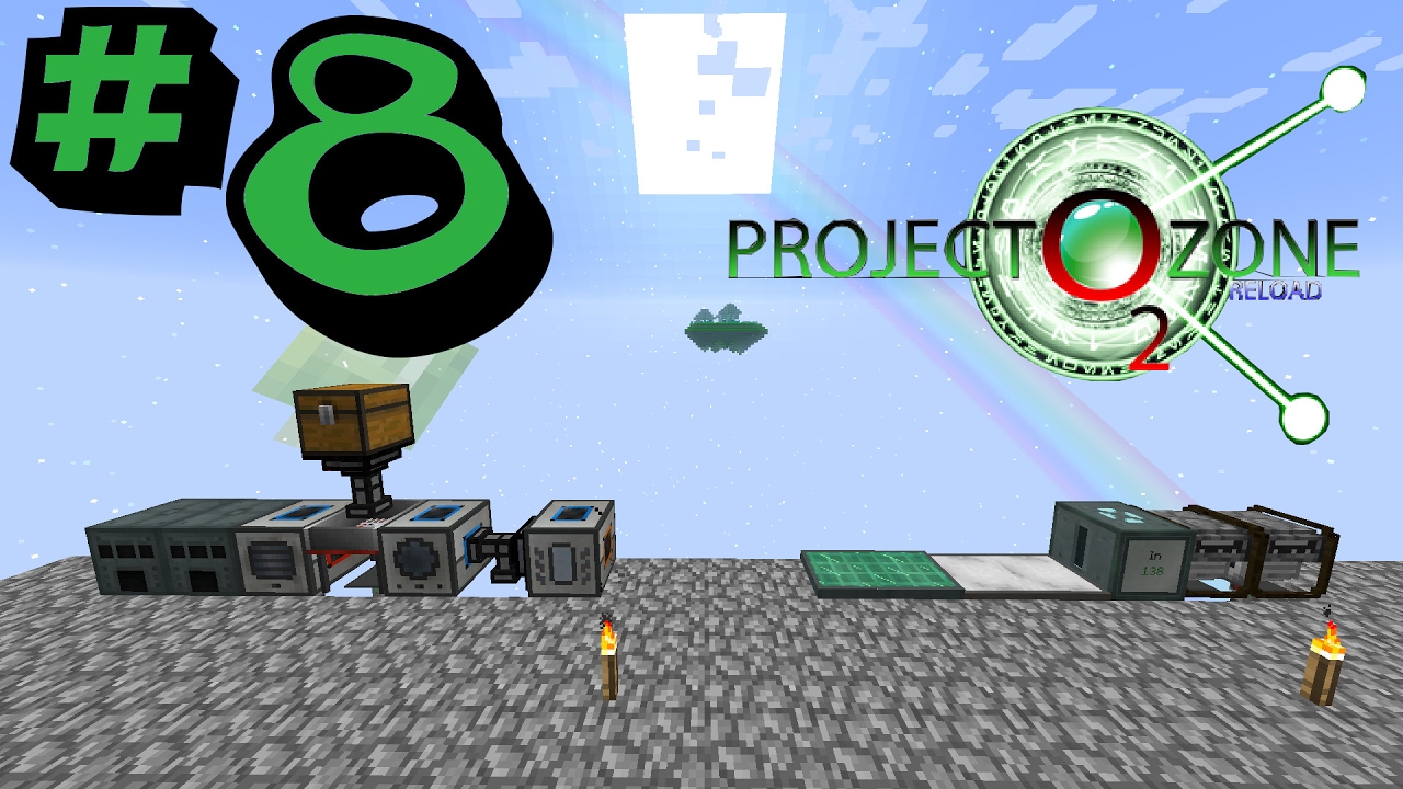 Project Ozone 2 Minecraft: Project Ozone 2: Reloaded #8 - WE HAVE POWER FOR DAYS! Ft ...