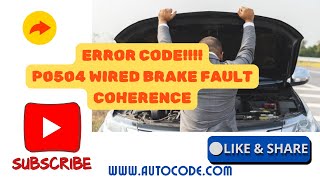 How to Fix Brake Fault Coherence | Error Code P0504 Explained & Repaired #seo #automobile