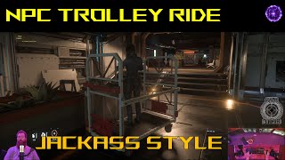Star Citizen: NPC Trolley Ride Jackass Style