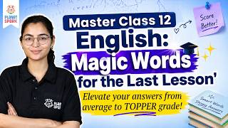 5 MAGIC WORDS from The Last Lesson 📚🔥 | Class 12 English Chapter 1
