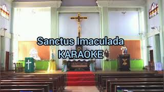 Sanctus Imaculada I Karaoke