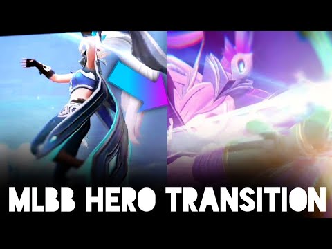Hero Transition MlBB HERO TRANSITION - YouTube