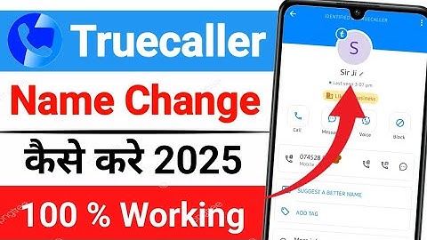truecaller par naam kaise change kare truecaller per naam kaise change karen truecaller name change
