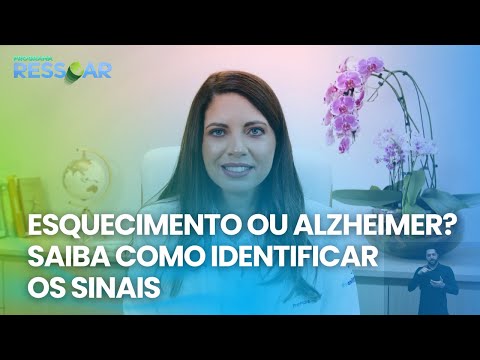 Alzheimer: Primeiros Sintomas, Diagnóstico Precoce e Novas Formas de Tratamento | #institutoressoar