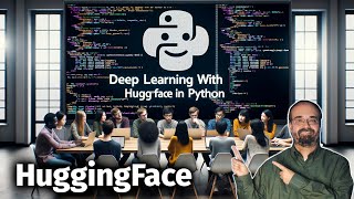 Hugging Face Introduction in Python (11.2)