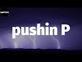 Gunna - pushin P (Lyrics)