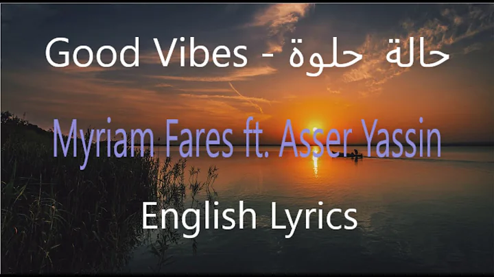 Zahra - Myriam Fares ft. Asser Yassin - Good vibes...