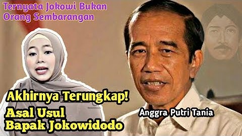 AKHIRNYA TERUNGKAP ASAL USUL BAPAK JOKOWIDODO - ANGGRA PUTRI TANIA