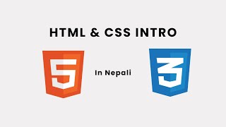 HTML & CSS Introduction (In Nepali)