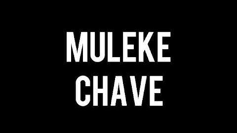 INTRO MULEKE CHAVE  ‹ V1 ›  !