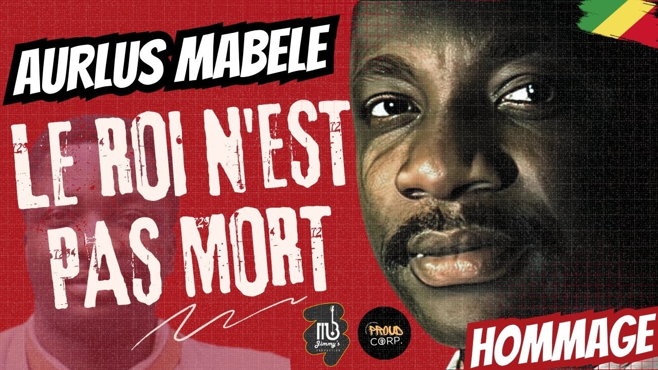 AURLUS MABÉLÉ : LE ROI N'EST PAS MORT – HOMMAGE ÉMOUVANT À LA LÉGENDE DU SOUKOUSS (FILM 4K HD)