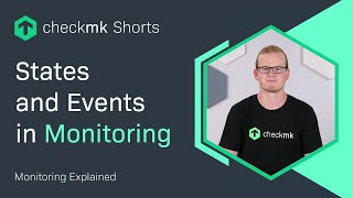 Checkmk Shorts States And Events In Monitoring