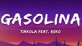 Tiakola - Gasolina ft. Rsko (Paroles/Lyrics)