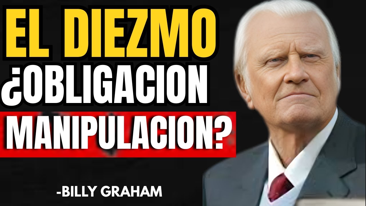 El Diezmo en la Biblia Lo que Nunca te Explicaron || Billy Graham - YouTube