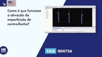 [EN] [PT] FAQ 004756 | Como é que funciona a ativação da imperfeição de contra-flecha?