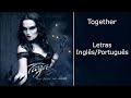 Tarja - Together (Letras Inglês/Português)