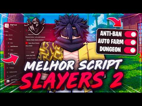 [⚡️] SLAYERS 2 Script ANTI-BAN 🔥 AUTO FARM • AUTO DUNGEON • AUTO BOSS