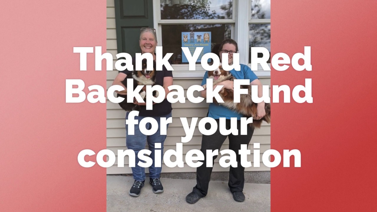 Red Backpack Fund Country Aire Kennels YouTube
