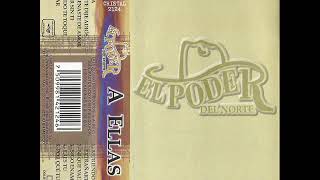 El Poder Del Norte - Ni Que Valieras Tanto (2000)