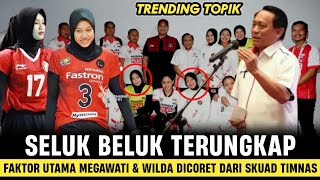 DICORET DARI SKUAD TIMNAS ~ Ternyata ini Penyebab Megawati Dan Wilda Dikeluarkan Dari Timnas