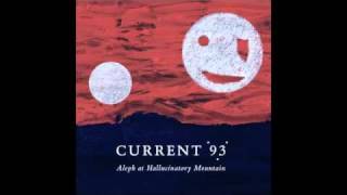 Current 93 - On Docetic Mountain