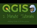 QGIS 2 Minute Tutorials - Adding Grids to Your Maps