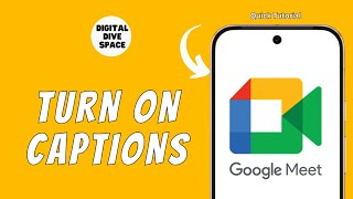 HOW TO TURN ON CAPTIONS IN GOOGLE MEET