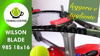 WILSON BLADE 98S 18x16 🔪 back, SPIN, perfect and elegant razors, but NOT for beginners ⚠️