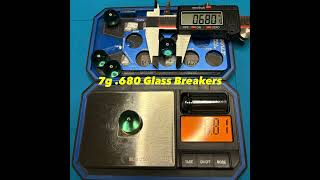 Glass Breakers 7g .680-.681