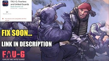 Faug fix compatible problem soon | FAU-G fearless and United guard | faug pre-registration start |hc