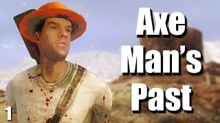 New Vegas Mods: Axe Man's Past - Part 1