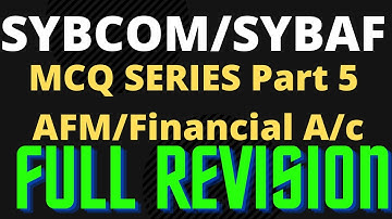 SY AFM Part 5 | SYBCOM & BAF | SEM IV AFM | Financial Accounting | By Rahul Mohile