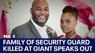 Family of security guard killed at Giant speaks out after deadly shooting | FOX 5 DC