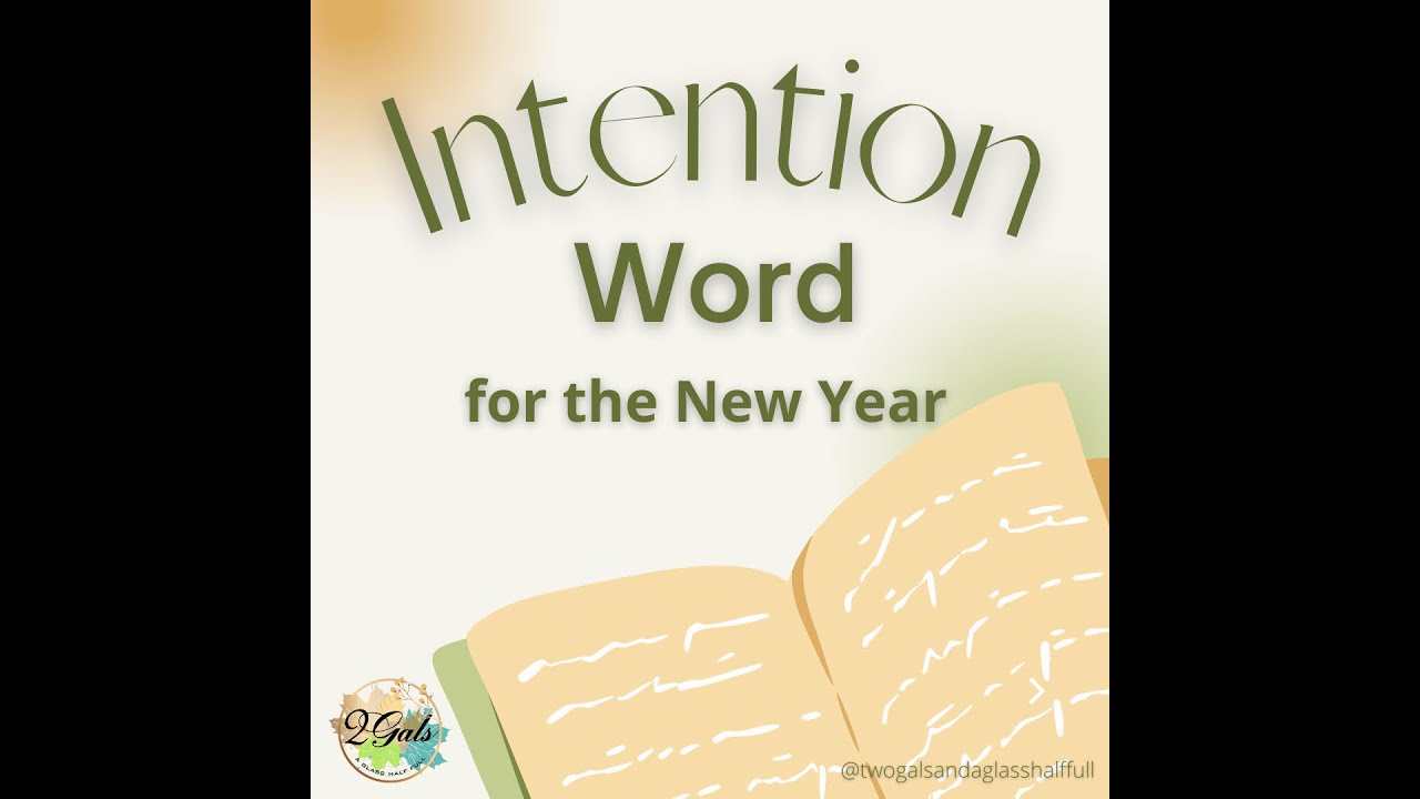 How to Use an Intention Word to Help with Goal Setting for Mental Health