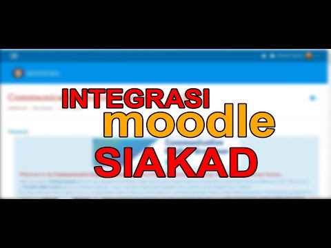 Integrasi Siakad dan Moodle LMS | Pembelajaran Daring