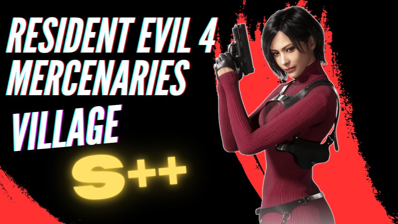 ADA S++ | 150 COMBO | Mercenaries Mode - VILLAGE - RESIDENT EVIL 4 Remake