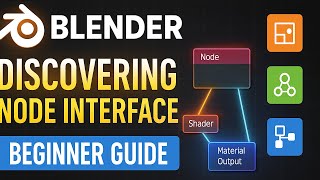 Blender Nodes Explained | Discovering the Node Interface for Beginners