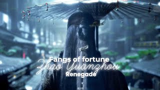 Zhao Yuanzhou || Fangs of fortune || FMV || Renegade - Aryan Shah ||